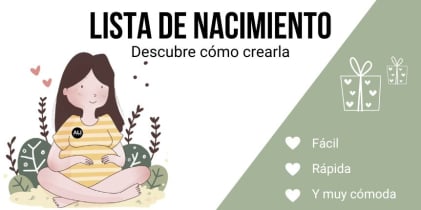 Haz tu lista de nacimiento con nosotros