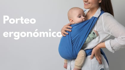 Porteo ergonómico: guía completa para perder el miedo y disfrutar de la libertad