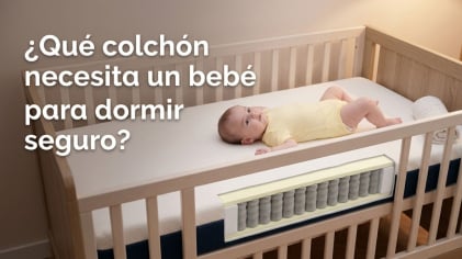 ¿Qué colchón necesita un bebé para dormir seguro?