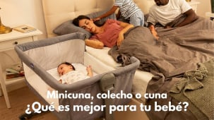 Minicuna, colecho o cuna: ¿qué es mejor para tu bebé?