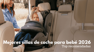 Mejores sillas de coche para bebé 2026: Guía i-Size (R129) + Top recomendadas