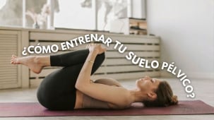 Ejercicios de suelo pélvico para mujeres: cómo fortalecerlo correctamente
